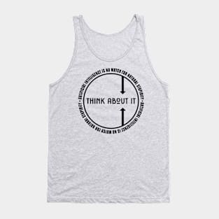 Think About It Tank Top